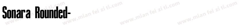 Sonara Rounded字体转换